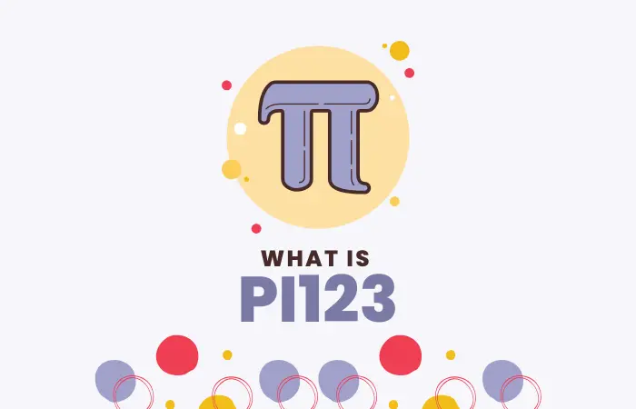 What is Pi123? – Definition and Explanation