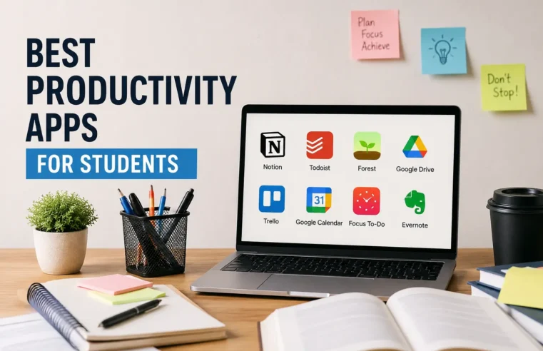 Best Productivity Apps for Students